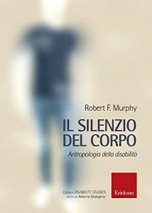 Copertina italiana del libro The Silent Body, Il silenzio del Corpo